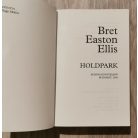 Bret Easton Ellis: Holdpark