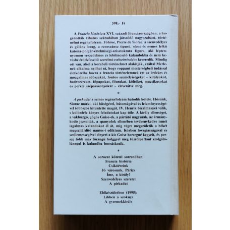 Robert Merle: A pirkadat (Francia história VI.)