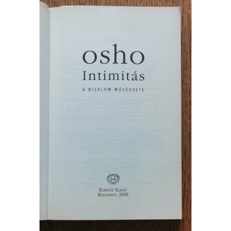 Osho: Intimitás - A bizalom művészete