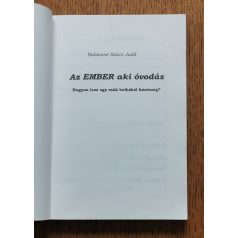 Balázsné Szűcs Judit: Az ember aki óvodás