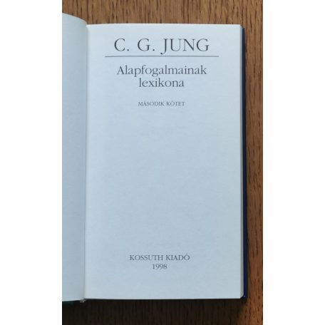 C. G. Jung: Alapfogalmaink lexikona II.