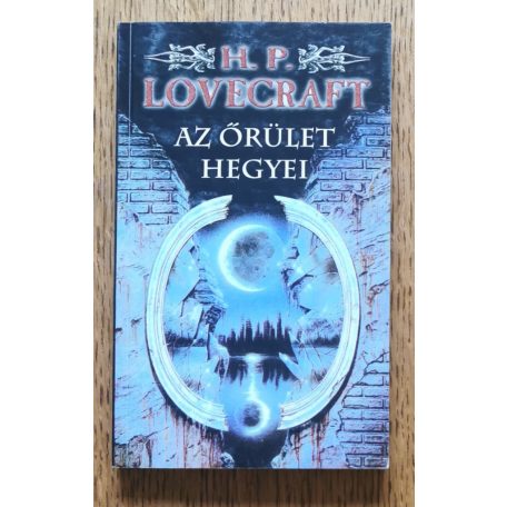 H. P. Lovecraft: Az őrület hegyei