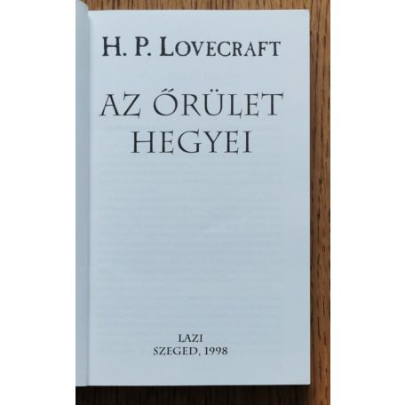 H. P. Lovecraft: Az őrület hegyei