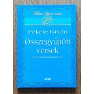 Fekete István Összegyűjtött versek