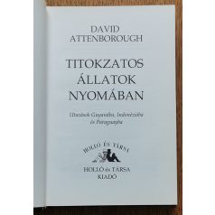 David Attenborough: Titokzatos állatok nyomában