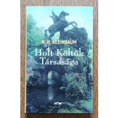 N. H. Kleinbaum: Holt Költők Társasága