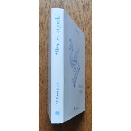 F. E. Eckard Strohm: Atlantisz angyalai