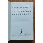 Vaszary Gábor: Amiről a férjek álmodoznak