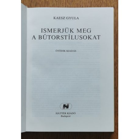 Kaesz Gyula: Ismerjük meg a bútorstílusokat