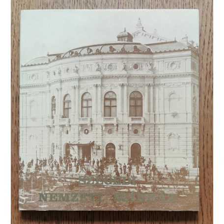 Nikolényi István: Szegedi Nemzeti Színház 1883-1986