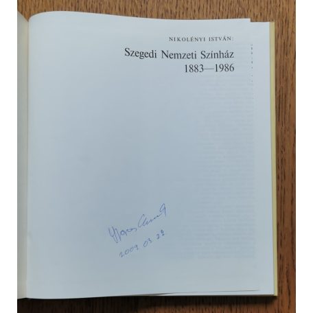 Nikolényi István: Szegedi Nemzeti Színház 1883-1986