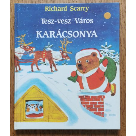 Richard Scarry: Tesz-Vesz Város karácsonya