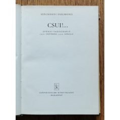 Széchenyi Zsigmond: Csui!... 