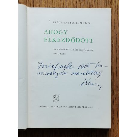 Széchenyi Zsigmond: Ahogy elkezdődött
