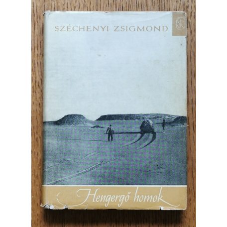 Széchenyi Zsigmond: Hengergő homok