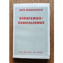 Ber Borochow: Cionizmus - szocializmus