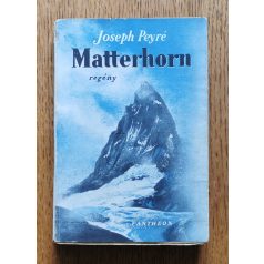 Joseph Peyré: Matterhorn 