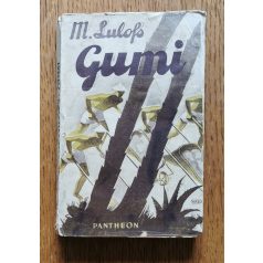 Madelon Lulofs: Gumi (Rubber - Papír védőborítóval)