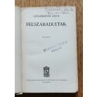 Szederkényi Anna: Felszabadultak 