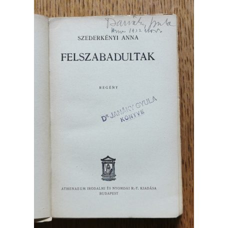 Szederkényi Anna: Felszabadultak 
