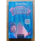  Darren Shan: Rémségek cirkusza
