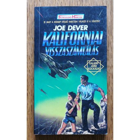Joe Dever: Kaliforniai visszaszámlálás (Kaland, játék, kockázat)