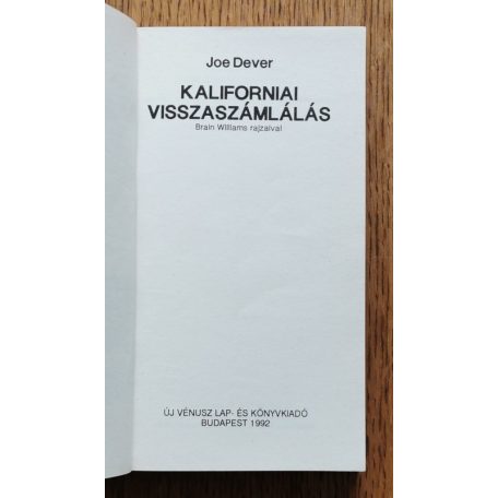 Joe Dever: Kaliforniai visszaszámlálás (Kaland, játék, kockázat)