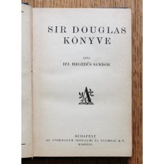 Hegedűs Sándor: Sir Douglas könyve