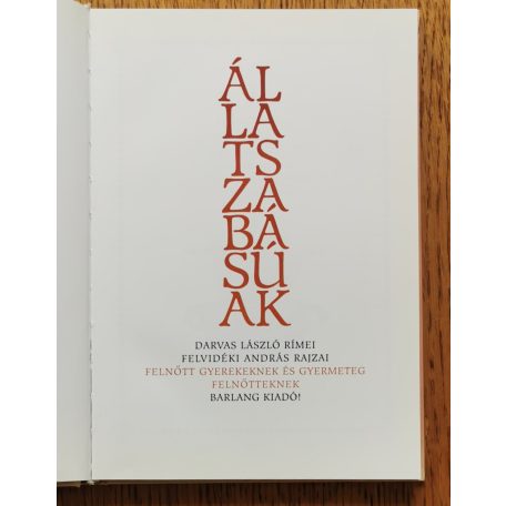 Darvas László: Állatszabásúak - Felnőtt gyerekeknek és gyermeteg felnőtteknek 