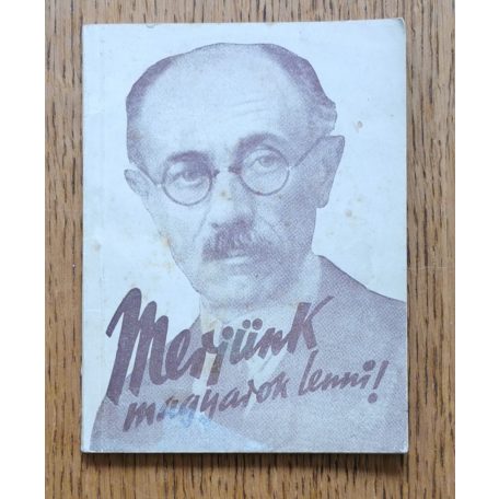 Máday Béla, Dr., (szerk.): Merjünk magyarok lenni! - Idézetek Teleki Pál beszédeiből, írásaiból