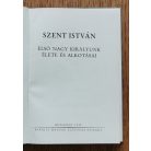 Hóman Bálint: Szent István - Első nagy királyunk élete és alkotásai (1938)