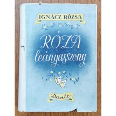    Ignácz Rózsa: Róza leányasszony I-II. (Védőborítóban)