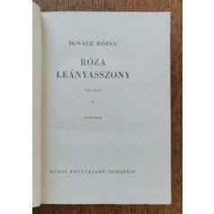    Ignácz Rózsa: Róza leányasszony I-II. (Védőborítóban)