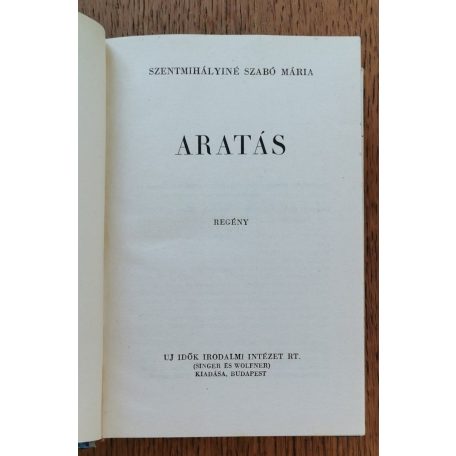 Szentmihályiné Szabó Mária: Aratás 