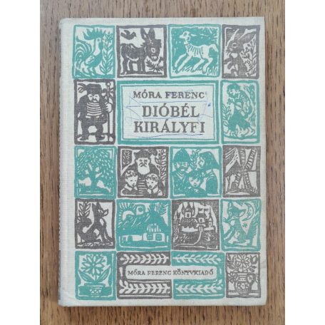 Móra Ferenc: Dióbél királyfi 