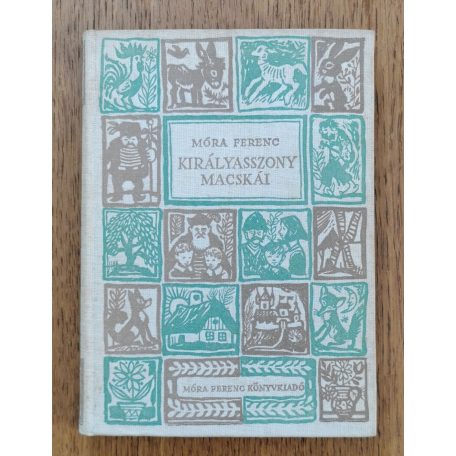 Móra Ferenc: Királyasszony macskái