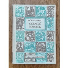 Móra Ferenc: Csengő barack