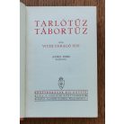Vitéz Faragó Ede: Tarlótűz - tábortűz (cserkész regény) 