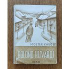 Molter Károly: Bolond kisváros 