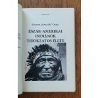 Balogh "Sánta Őz" Csaba: Az észak-amerikai indiánok titokzatos élete 
