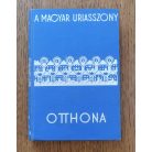  Szegedy-Maszák Aladárné és Stumpf Károlyné (szerk.): A magyar úriasszony otthona