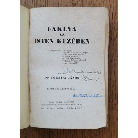  Tornyai János, Dr.: Fáklya az Isten kezében (Első kiadás)