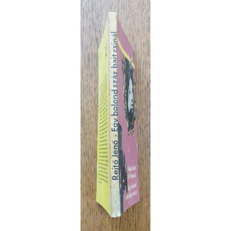 Rejtő Jenő: Egy bolond száz bajt csinál 