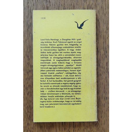 Rejtő Jenő: Egy bolond száz bajt csinál 