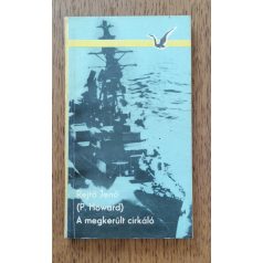 Rejtő Jenő: A megkerült cirkáló