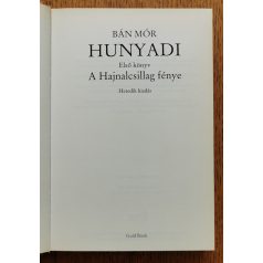 Bán Mór: A Hajnalcsillag fénye - Hunyadi első könyv 