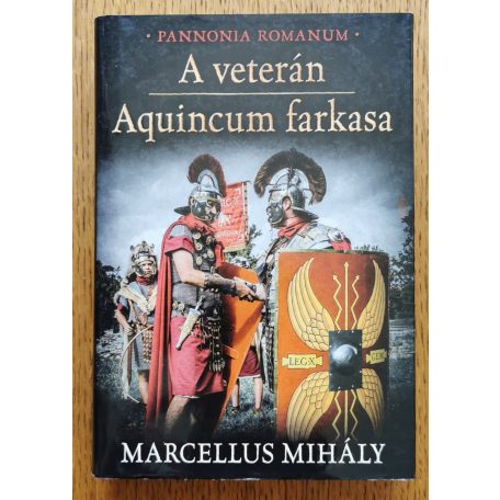 Marcellus Mihály: Pannonia Romanum 1-7. 