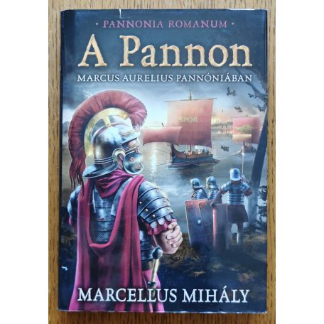 Marcellus Mihály: Pannonia Romanum 1-7. 