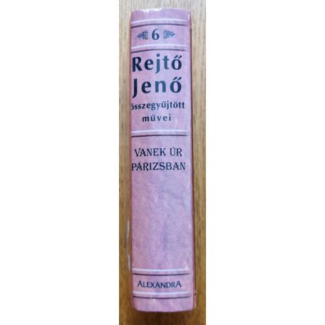 Rejtő Jenő: Vanek úr Párizsban és más történetek 