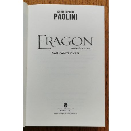 Christopher Paolini: Eragon/ Az örökség 1-4.  (Eragon, Elsőszülött, Brisingr, Örökség)